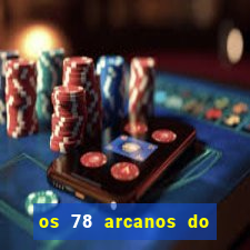 os 78 arcanos do tarot e seus significados pdf